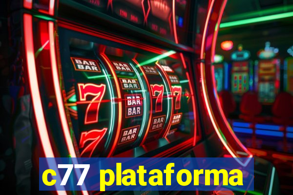 c77 plataforma